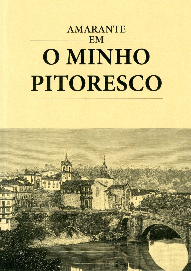 Amarante Em “O Minho Pitoresco”