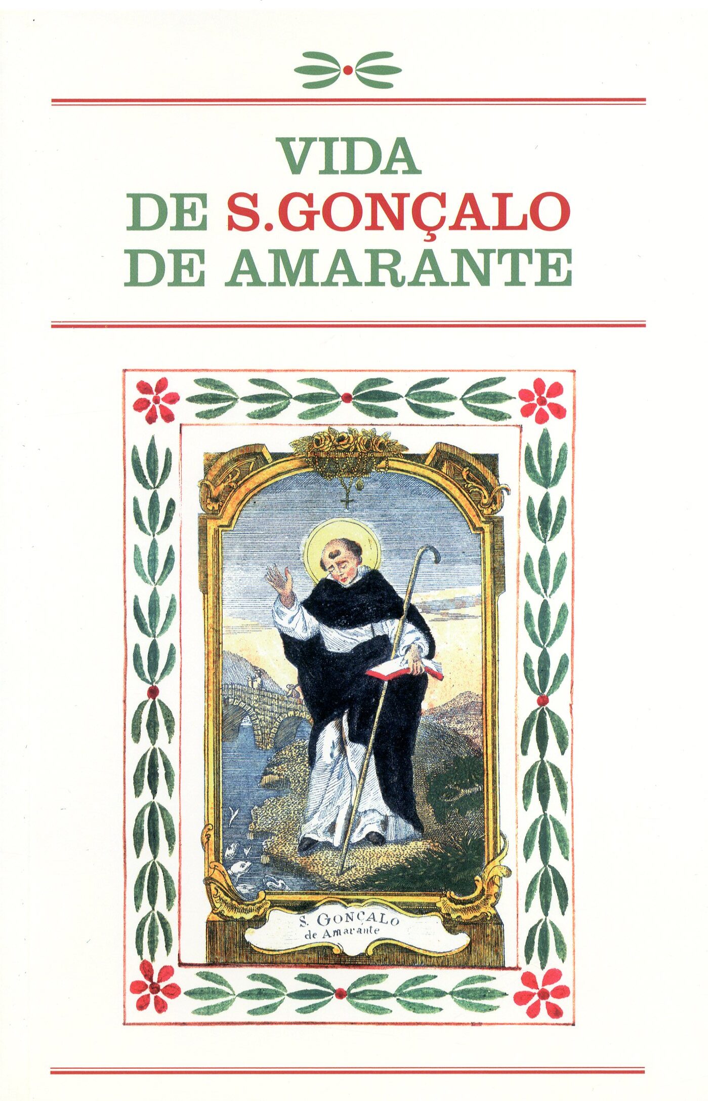 Vida De São Gonçalo De Amarante
